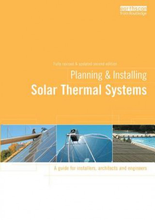 Knjiga Planning and Installing Solar Thermal Systems GERMAN SOLAR ENERGY