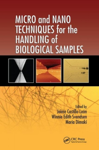 Knjiga Micro and Nano Techniques for the Handling of Biological Samples CASTILLO-LEON