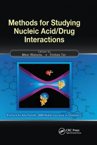 Book Methods for Studying Nucleic Acid/Drug Interactions Meni Wanunu
