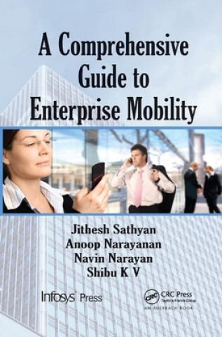 Kniha Comprehensive Guide to Enterprise Mobility SATHYAN