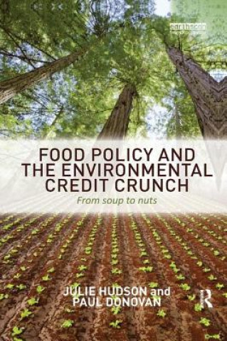 Książka Food Policy and the Environmental Credit Crunch HUDSON