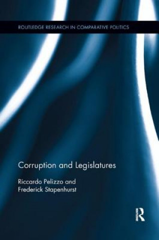 Libro Corruption and Legislatures PELIZZO