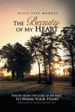 Libro Beauty of My Heart Alice Faye Manuel