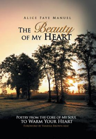 Libro Beauty of My Heart Alice Faye Manuel