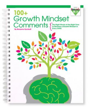 Книга 100+ Growth Mindset Comments 3-4: K-2 Rosanne Kurstedt