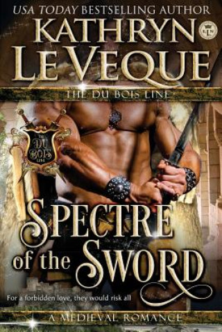 Книга Spectre of the Sword Kathryn Le Veque