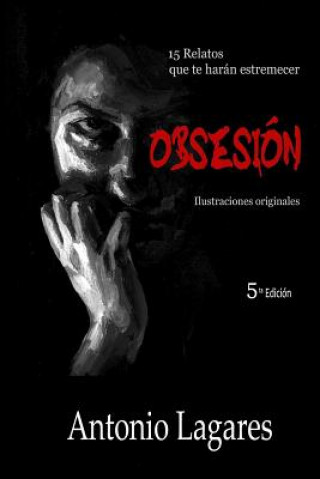 Knjiga Obsesion Antonio Lagares