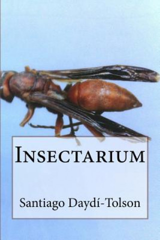 Knjiga Insectarium Santiago Daydi-Tolson
