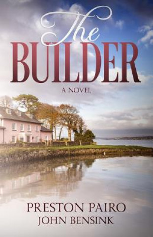 Boek The Builder John Bensink