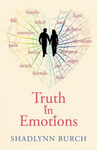 Knjiga Truth in Emotions Shadlynn Burch
