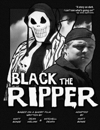 Carte Black the Ripper Matt Bowie