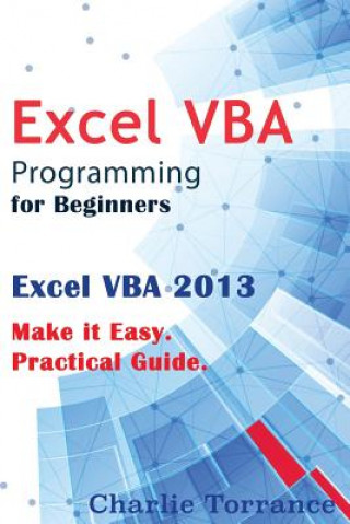 Kniha Excel VBA Programming for Beginners Charlie Torrance