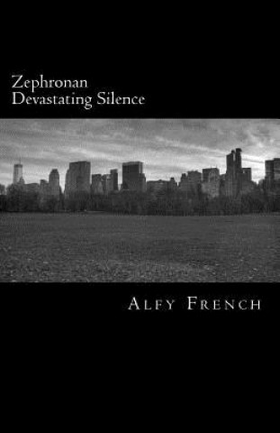 Knjiga Zephronan devastating silence Alfy French