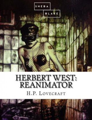 Livre Herbert West: Reanimator Howard Phillips Lovecraft