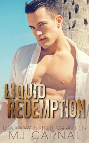 Kniha Liquid Redemption Mj Carnal