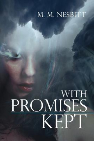 Buch With Promises Kept M M Nesbitt