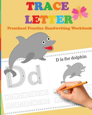 Kniha Trace Letters: Preschool Practice Handwriting Workbook: tracing letter books for toddlers for Kids Ages 3-5 Reading And Writing Brothers Books