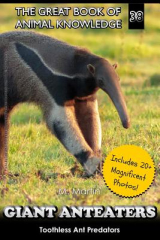 Kniha Giant Anteaters: Toothless Ant Predator M Martin