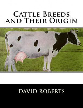 Książka Cattle Breeds and Their Origin David Roberts