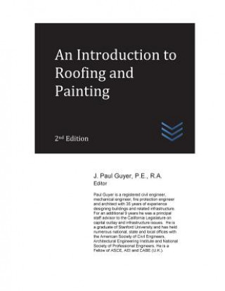 Carte An Introduction to Roofing and Painting J Paul Guyer