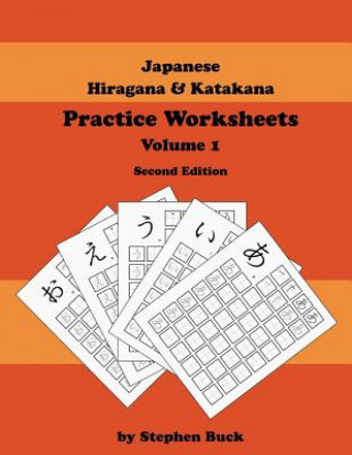 Carte Japanese Hiragana & Katakana: Practice Worksheets Stephen Buck
