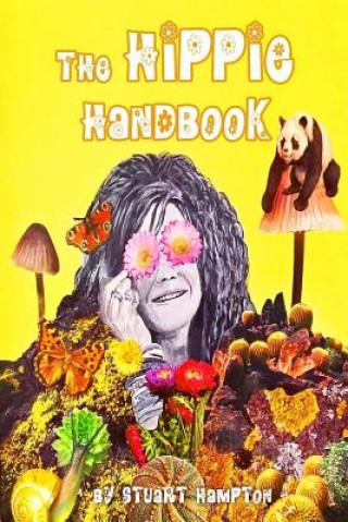 Könyv The Hippie Handbook Stuart Hampton