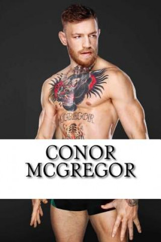 Kniha Conor McGregor: A Biography Colt Walker