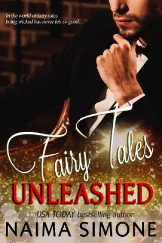 Livre Fairy Tales Unleashed Naima Simone