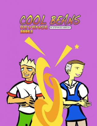 Kniha Cool Beans: Revenge: Book 2 MS Stephanie Alane Durston