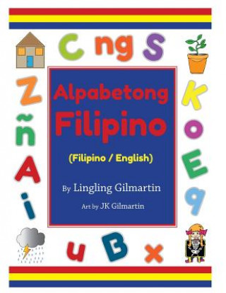Kniha Alpabetong Filipino Lingling Gilmartin