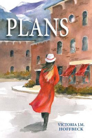 Knjiga Plans Victoria J M Hoffbeck
