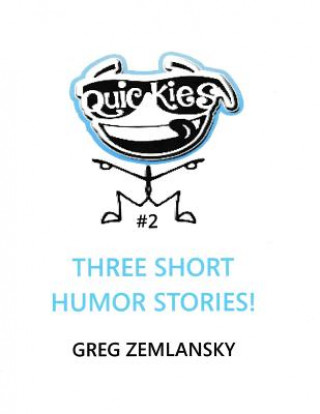 Knjiga Quickies #2 Greg Zemlansky