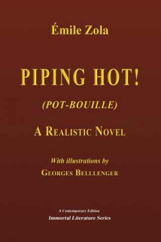 Kniha Piping Hot! (Pot-Bouille) - Illustrated Émile Zola