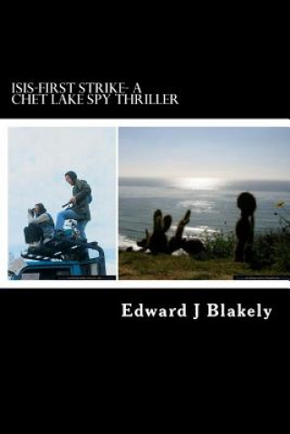 Knjiga ISIS-First Strike Edward James Blakely