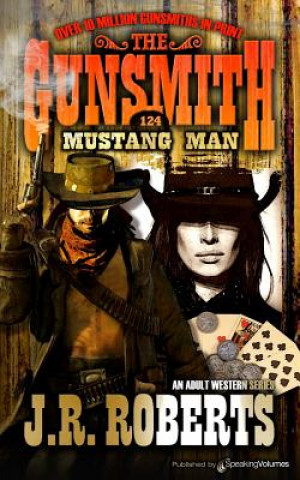 Kniha Mustang Man J R Roberts