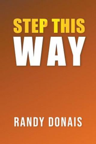 Buch Step This Way Randy Donais