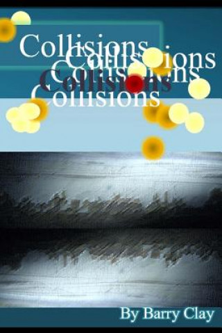 Libro Collisions Barry Clay