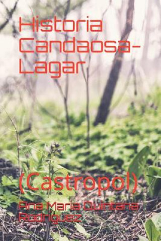 Knjiga Historia Candaosa-Lagar: (castropol) Quintana Rodr