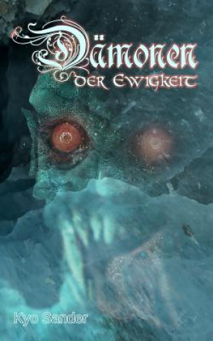 Knjiga Dämonen Der Ewigkeit Kyo Sander