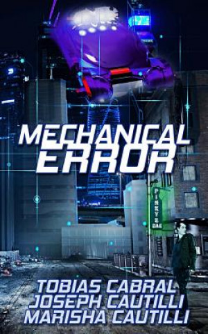 Kniha Mechanical Error Tobias Cabral