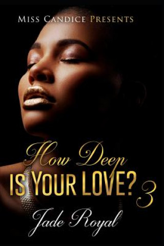 Buch How Deep Is Your Love 3 Jade Royal