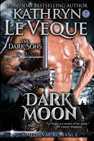 Knjiga Dark Moon Kathryn Le Veque
