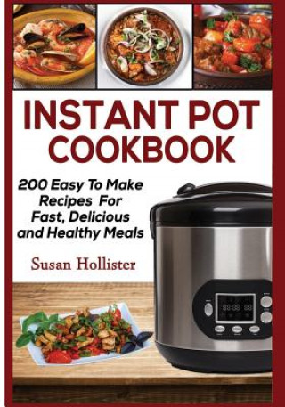 Livre Instant Pot Cookbook Susan Hollister