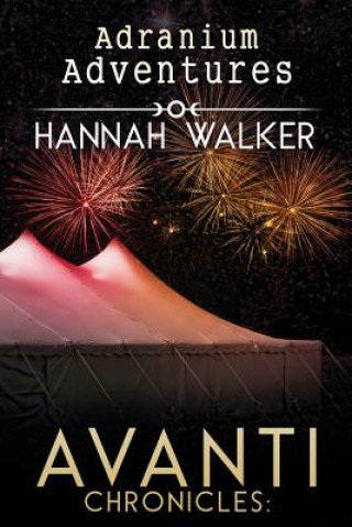 Kniha Adranium Adventures Hannah Walker