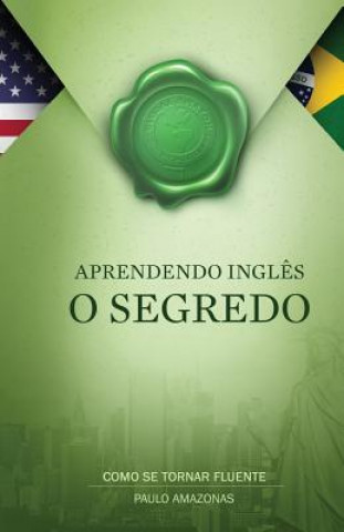 Kniha Aprendendo Ingl?s - O Segredo Paulo Amazonas Alcantara