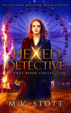Kniha Hexed Detective M V Stott