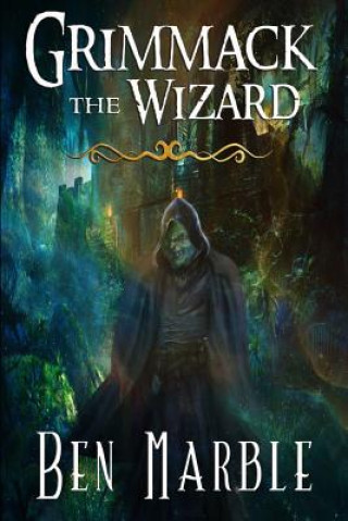 Book Grimmack the Wizard Ben Marble