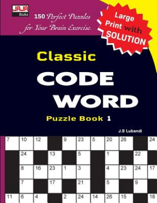 Könyv Classic Code Word Puzzle Book J S Lubandi