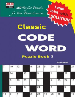 Könyv Classic Code Word Puzzle Book J S Lubandi