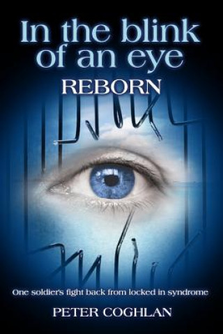 Kniha In the Blink of an Eye: Reborn Peter Coghlan